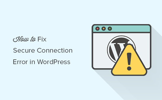 Reparar el error de conexión segura en WordPress 